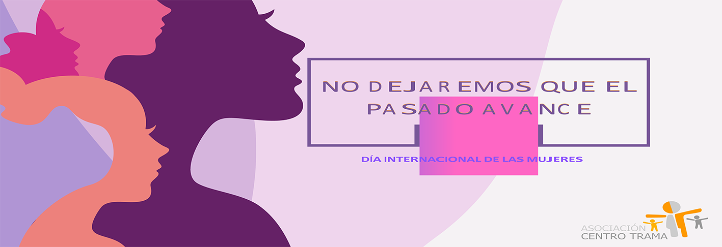 8M. No dejaremos que el pasado avance